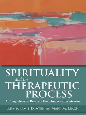cover image of Spirituality and the Therapeutic Process